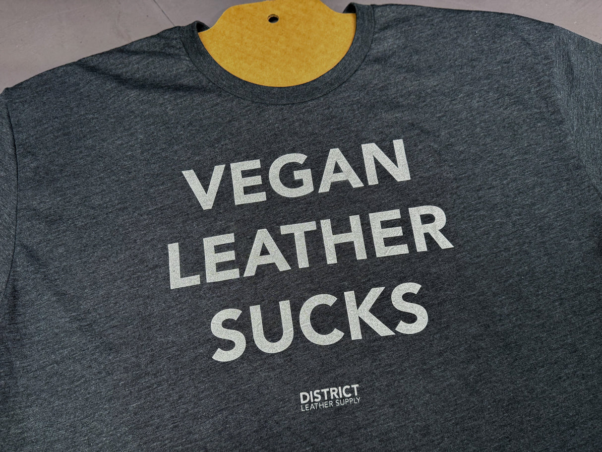 District Leather Supply Vegan Leather Sucks Shirt